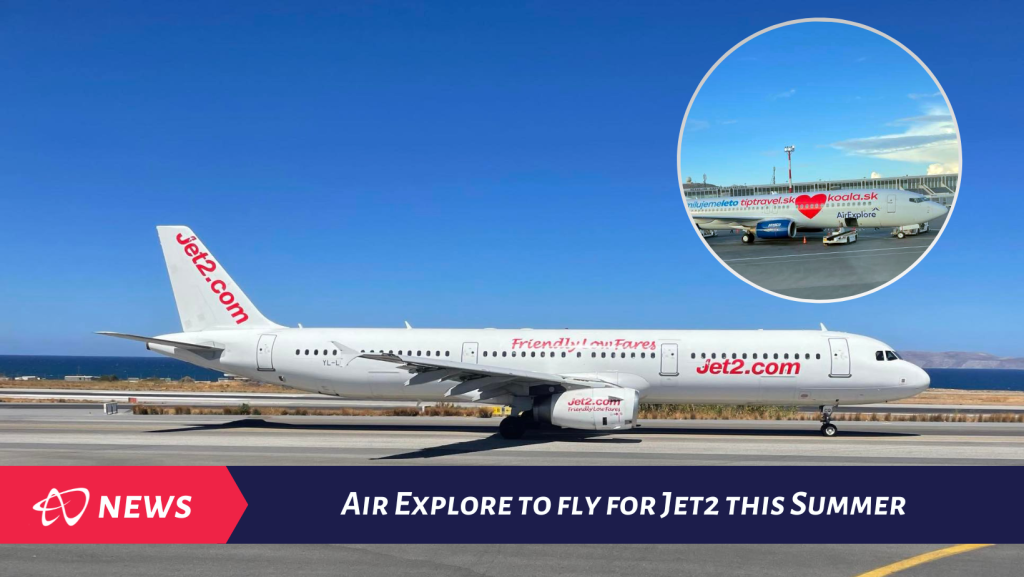AirExplore to fly for Jet2 MAviO News